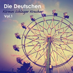 Deutschen Kirmes Schlager Kracher Cover
