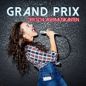 Grand Prix der Schlagermusikanten Cover