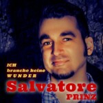 Salvatore Prinz - Ich brauche keine Wunder